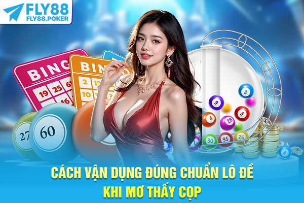 Nằm Mơ Thấy Hổ - Luận Giải Điềm Báo Quyền Lực & Thắng Lớn 7 Cách vận dụng đúng chuẩn lô đề khi mơ thấy cọp